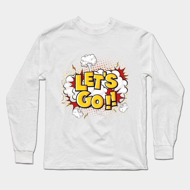 Let's Go Long Sleeve T-Shirt by AymanShop29